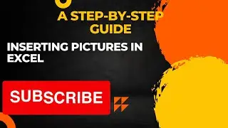 Inserting Pictures in Excel: A Step-by-Step Guide