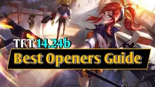TFT Masterclass | Best Openers and Mid-Late Game Transitions! | 14.24B