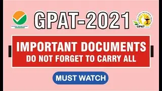 UNDERTAKING, SELF DECLARATION, DOCUMENTS CARRY FOR GPAT-2021 EXAMINATION