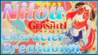 Nilou Gameplay Breakdown + Stats Skills and Passive Talents | Genshin Impact
