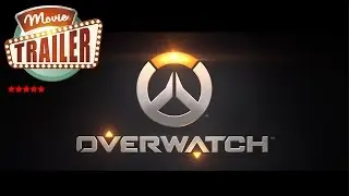 Overwatch Movie Trailer