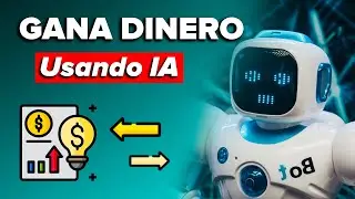 Cómo GANAR DINERO con Inteligencia Artificial (PASO A PASO)