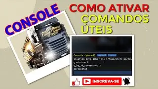 Como ativar o console no Euro Truck - Comandos úteis