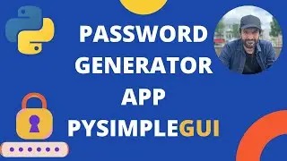 Python Password Generator App | PySimpleGUI Beginner project