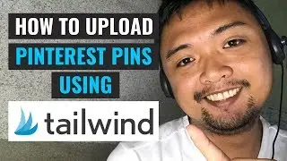 How To Upload Pinterest Pins Using Tailwind | Pinterest Virtual Assistant
