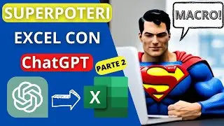 Funzioni Excel con ChatGPT (parte 2) - Macro facili con l'Intelligenza Artificiale