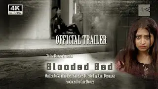 BLOODED BED CRIME | OFFICIAL TRAILER | AMIT DASGUPTA | @CINEMOVIES25