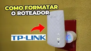Como Resetar Roteador TP-Link  ( Como formatar passo a passo )