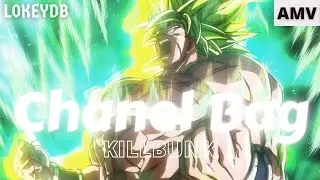 KILLBUNK - Chanel Bag [AMV] Dragon Ball Super Broly Movie