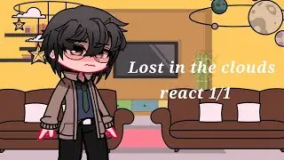 Lost in the clouds react || 1/1 || BL manhwa || gacha club || Angst || read desc ||