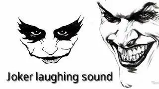 Joker laughing sound effect