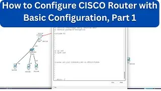 How to Configure CISCO Router with Basic configuration, part 1