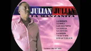 los viejos tiempos julian julian