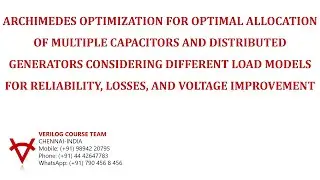 ARCHIMEDES OPTIMIZATION-CAPACITORS-DG-DIFFERENT LOAD MODELS-RELIABILITY-LOSSES-VOLTAGE IMPROVEMENT