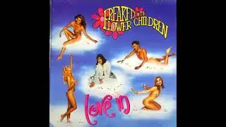 Freaked Out Flower Children - Beautiful People