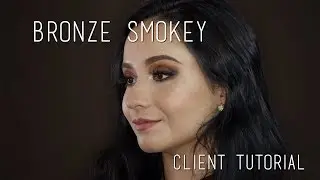 Bronze smokey eye | Client Tutorial