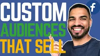 The Most Valuable Facebook Custom Audiences - Facebook Advertising Tutorial 2021