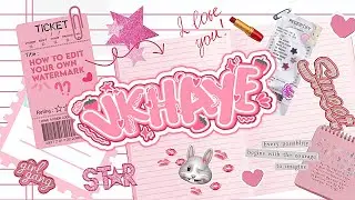 how to edit your own stickers/watermark