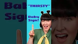 Teach Your Baby To Sign THIRSTY! | Language Development For Babies & Toddlers | Baby Sign