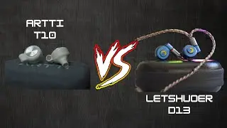[Áudio - Sound Demo] Artti T10 vs. LetShuoer D13 [Comparativo]