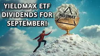 YieldMax ETF & Roundhill ETF Dividends for September!