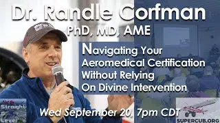 HDHP: Randy Corfman - Navigating Your Aeromedical Certification Without Divine Intervention