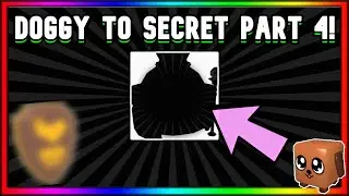 Doggy To Secret [Part 4] We Traded for a Secret! ROBLOX Bubble Gum Simulator
