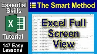 1-17:  Use Full Screen Views by Hiding the Formula Bar and Ribbon