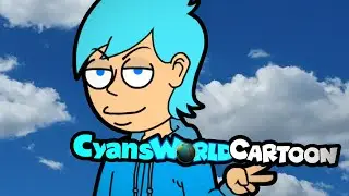 CyansWorldCartoon | Opening / Channel Trailer 2021