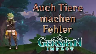 Auch Tiere machen Fehler - Suche nach dem verlorenen Packtier - Genshin Impact German