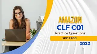 Amazon CLF C01 Dumps ( Updated Exam Questions 2022 )
