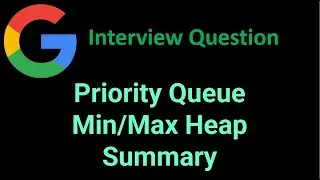 Priority Queue (Min/Max Heap) Summary - Python