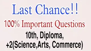 100% Important Questions for 10th, Diploma,+2(Arts, Science,Commerce)