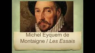 Montaigne, Les Essais, 
