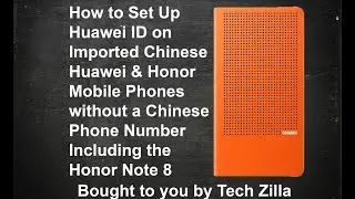 How to set up Huawei ID on Chinese imported Huawei and Honor phones Tutorial