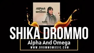 Alpha And Omega (Live Action Lyric Video) - Shika Drommo