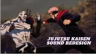 Jujutsu Kaisen Fight Scene Sound Redesign