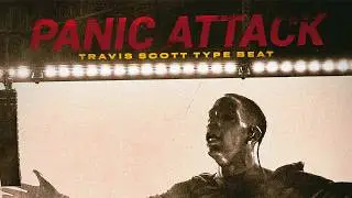 Travis Scott x Future Type Beat - 'Panic Attack' Hard Trap Type Beat