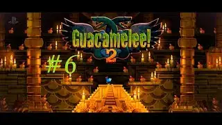 Guacamelee! 2 Прохождение # 6