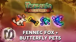 Fennec Fox Pet & Butterfly Pet - Terraria 1.4 Journey's End - Exotic Chew Toy & Bedazzled Nectar