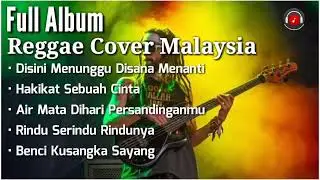 Full Album Reggae Pilihan Terbaik Cover Mp3