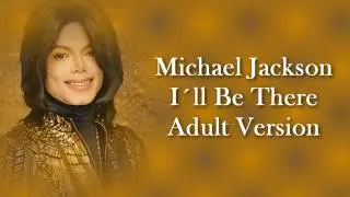 I'll be there adult version