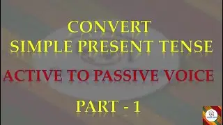 Active passive voice I English Grammar I convert active to passive I rules active passive voice