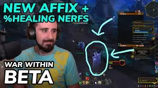 New Affix, Healing Adjustments, Class Tuning - War Within Beta Update