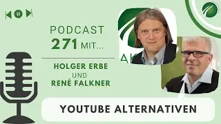 YouTube Alternativen I Podcast Folge 271