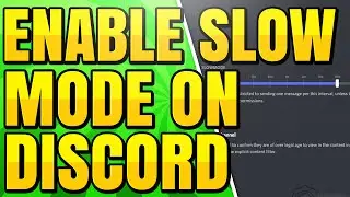 How to Enable Slow Mode in Discord Text Channel