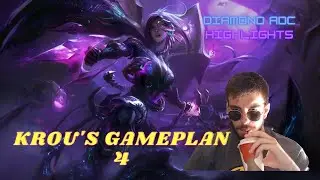 KROU's gameplan 4 | Diamond Adc Highlights