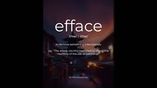 Word of the day : Efface 