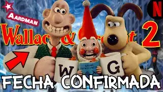 FECHA de Estreno de WALLACE Y GROMIT 2: LA VENGANZA SE SIRVE CON PLUMAS -TRAILER Análisis TODO Sobre
