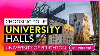Choosing Your University Halls: What's Student Accommodation Like at the University of Brighton?